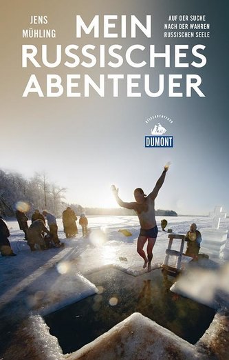 Mein russisches Abenteuer (DuMont Reiseabenteuer)