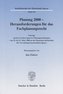 Planung 2000 - Herausforderungen für das Fachplanungsrecht
