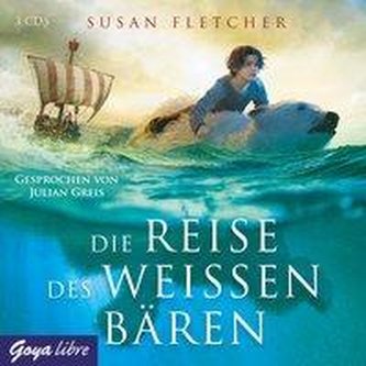 Die Reise des weißen Bären, 3 Audio-CDs Die Reise des weißen Bären, 3 Audio-CDs