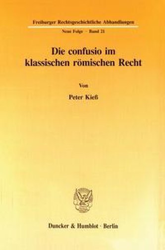 Die confusio im klassischen römischen Recht