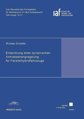 Entwicklung einer dynamischen Antriebsstrangregelung für Parallelhybridfahrzeuge
