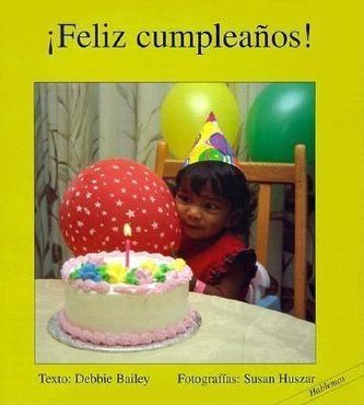 Feliz Cumpleanos! = Happy Birthday