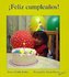 Feliz Cumpleanos! = Happy Birthday