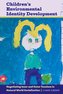Children's Environmental Identity Development