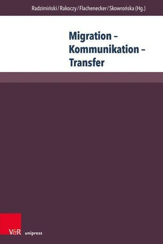 Migration - Kommunikation - Transfer