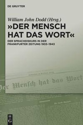 \"Der Mensch hat das Wort\"