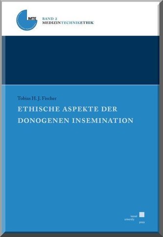 Ethische Aspekte der Donogenen Insemination