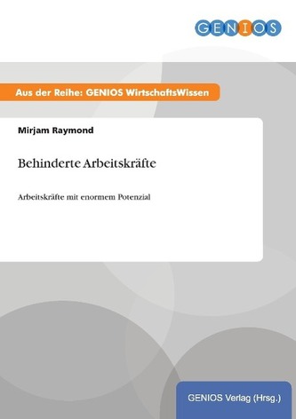 Behinderte Arbeitskräfte