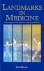 Landmarks in Medicine: Laity Lectures of the New York Academy of Medicine