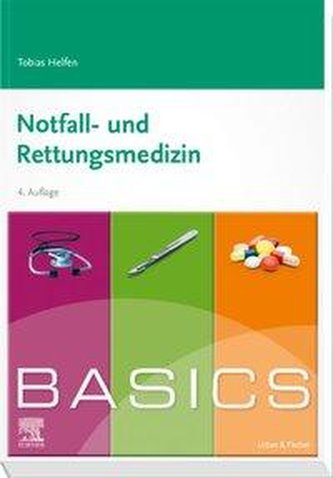 BASICS Notfall- und Rettungsmedizin