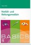 BASICS Notfall- und Rettungsmedizin