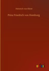 Prinz Friedrich von Homburg