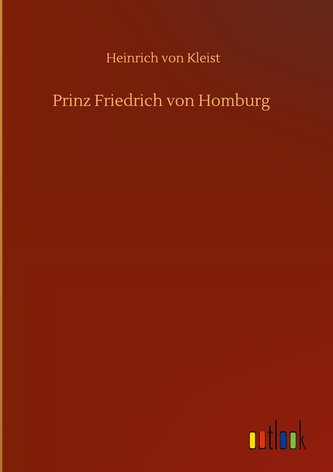 Prinz Friedrich von Homburg