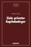 Ziele privater Kapitalanleger