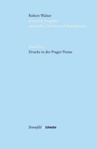 Kritische Robert Walser-Ausgabe (KWA) Kritische Ausgabe sämtlicher Drucke und Manuskripte