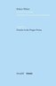 Kritische Robert Walser-Ausgabe (KWA) Kritische Ausgabe sämtlicher Drucke und Manuskripte
