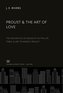 Proust & the Art of Love