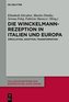 Die Winckelmann-Rezeption in Italien und Europa
