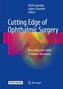 Cutting Edge of Ophthalmic Surgery