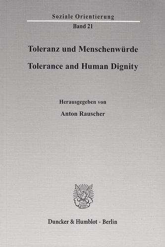Toleranz und Menschenwürde / Tolerance and Human Dignity