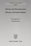 Toleranz und Menschenwürde / Tolerance and Human Dignity