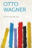 Otto Wagner