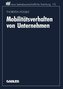 Mobilitätsverhalten von Unternehmen