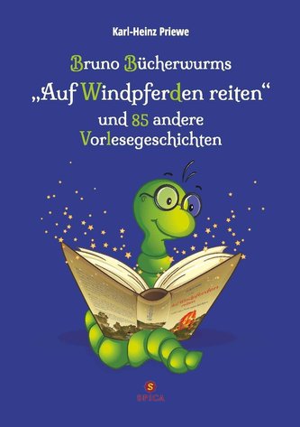 Bruno Bücherwurms \"Auf Windpferden reiten\"
