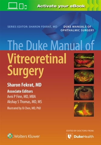 The Duke Manual of Vitreoretinal Surgery