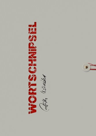 Wortschnipsel frei nach Herta Müller