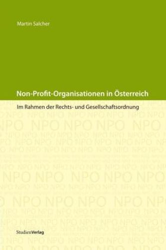 Non-Profit-Organisationen in Österreich im Rahmen der Rechts- und Gesellschaftsordnung