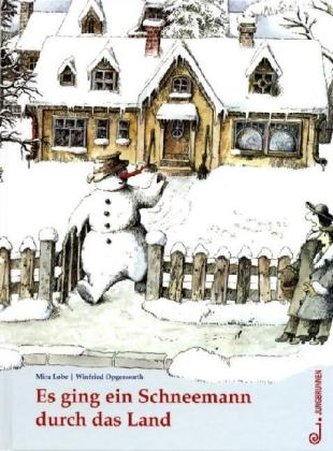 Es ging ein Schneemann durch das Land