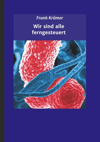 Wir sind alle ferngesteuert