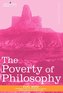 The Poverty of Philosophy