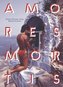 Amores Mortis