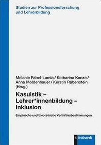Kasuistik - Lehrer*innenbildung - Inklusion