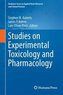 Studies on Experimental Toxicology and Pharmacology