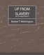 Up from Slavery (an Autobiography)