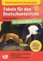 Arbeitsmaterial Grundschule. Fabeln für den Deutschunterricht. Der Fuchs und der Storch