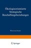 Ökologieorientierte Strategische Beschaffungsbeziehungen
