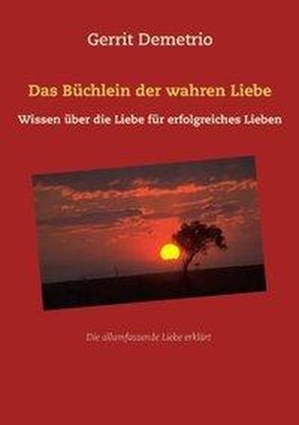 Das Büchlein der wahren Liebe