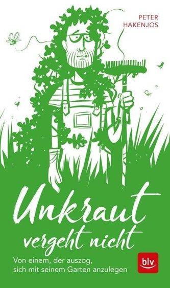 Unkraut vergeht nicht