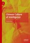 Chinese Culture of Intelligence