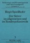 Der Störer im allgemeinen und im Sonderpolizeirecht