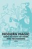 Modern Magic - Using Sleight of Hand and Mechanisms