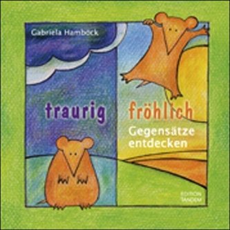 traurig - fröhlich