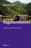 Die Lust des Vagabundierens