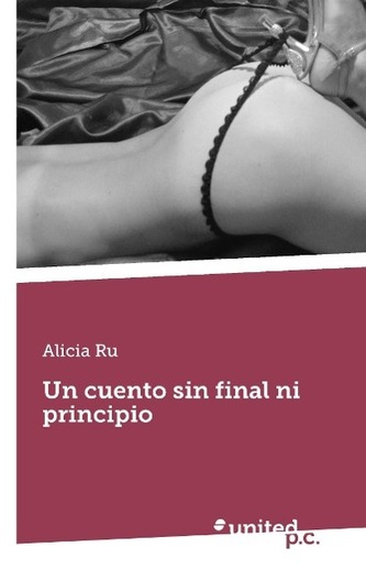 Un Cuento Sin Final Ni Principio