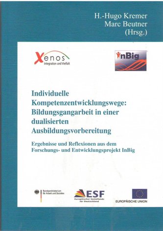 Individuelle Kompetenzentwicklungswege: Bildungsgangarbeit in einer dualisierten Ausbildungsvorbereitung