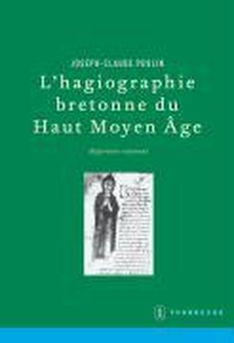 Beihefte der Francia 69. L'hagiographie bretonne du Haut Moyen Âge